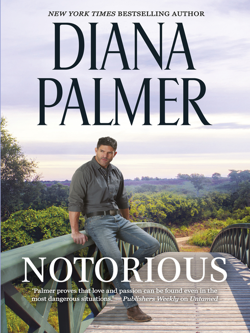 Title details for Notorious by Diana Palmer - Available